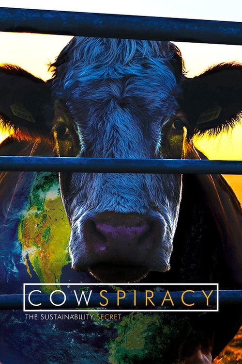 Póster de Cowspiracy: El secreto de la sostenibilidad