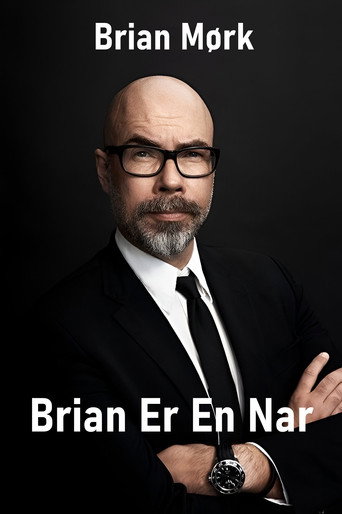 Póster de Brian Mørk - Brian Er En Nar