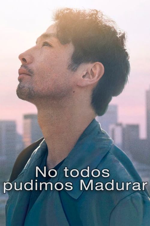 Póster de No todos pudimos madurar