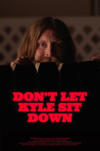Póster de Don't Let Kyle Sit Down