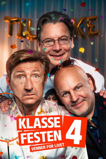 Póster de Klassefesten 4 - venner for livet