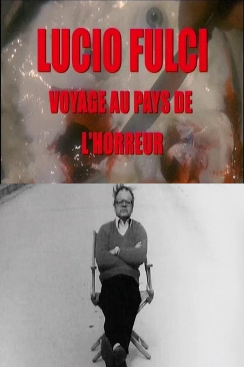 Póster de Lucio Fulci, voyage au pays de l'horreur