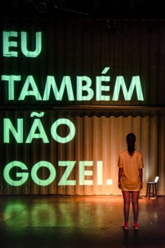 Póster de Eu Também não Gozei