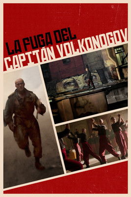 Póster de El capitán Volkonogov Ha Huido