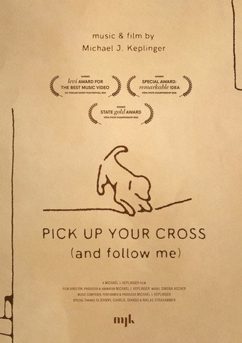Póster de Pick Up Your Cross (and follow me)