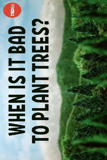 Póster de When Is It Bad to Plant Trees?