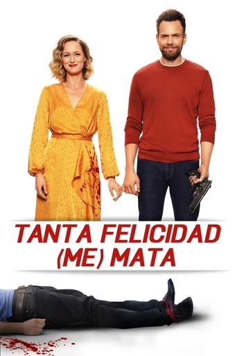 Póster de Tanta felicidad me mata