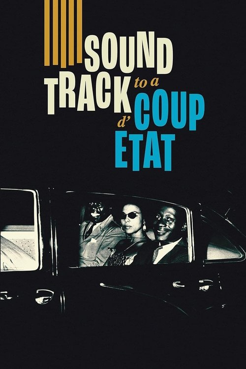 Póster de Soundtrack to a Coup d'Etat