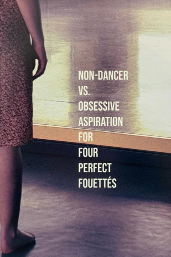 Póster de non-dancer vs. obsessive aspiration for four perfect fouettés