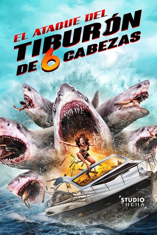 Póster de El ataque del tiburón de seis cabezas