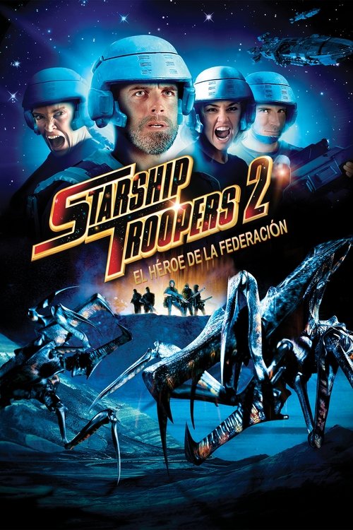 Póster de Starship Troopers 2: Héroe de la federación