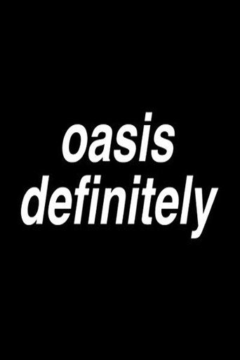 Póster de Oasisdefinitely