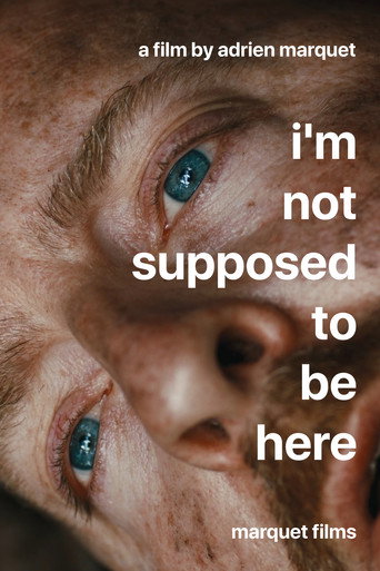 Póster de I'm Not Supposed To Be Here