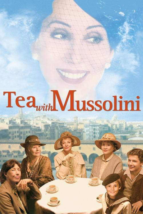 Póster de Tea with Mussolini