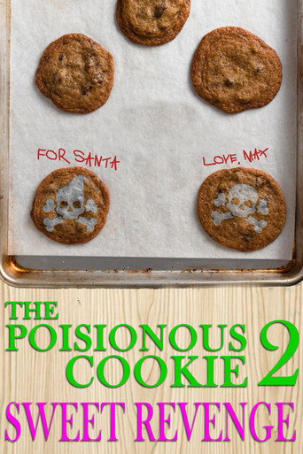 Póster de The Poisonous Cookie 2: Sweet Revenge
