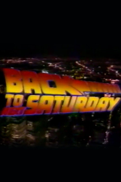 Póster de Back to Next Saturday