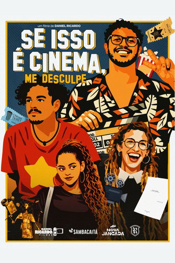 Póster de Se isso é cinema, me desculpe