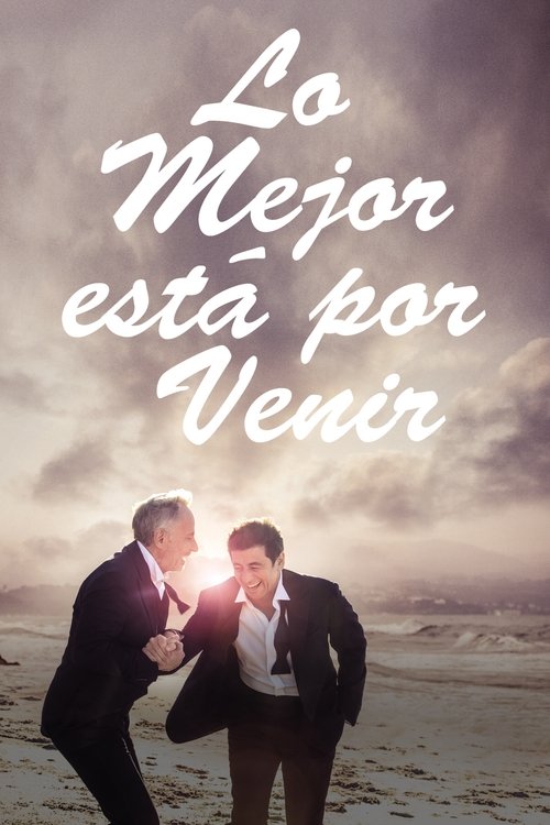 Póster de Lo mejor está por venir