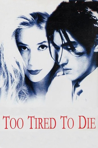 Póster de Too Tired to Die