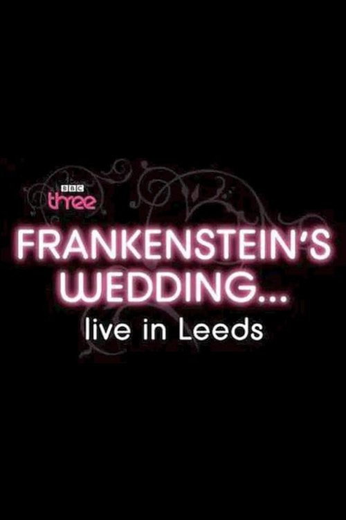 Póster de Frankenstein's Wedding... Live in Leeds