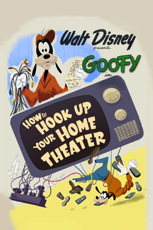 Póster de Goofy: Cómo conectar tu sistema de cine en casa