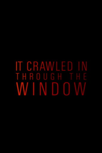 Póster de It Crawled In Through The Window