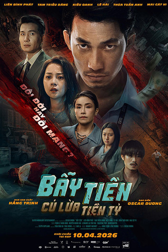 Póster de Bẫy Tiền: Cú Lừa Tiền Tỷ