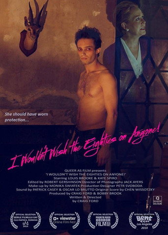 Póster de I Wouldn't Wish the Eighties on Anyone!
