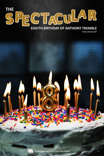 Póster de The Spectacular Eighth Birthday of Anthony Tremble
