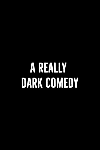 Póster de A Really Dark Comedy