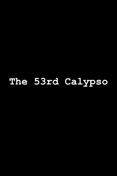 Póster de The 53rd Calypso