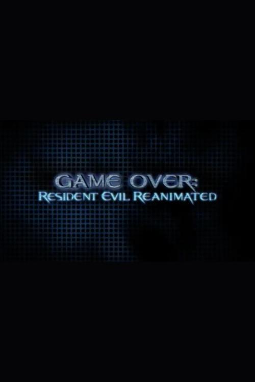 Póster de Game Over: Resident Evil Reanimated