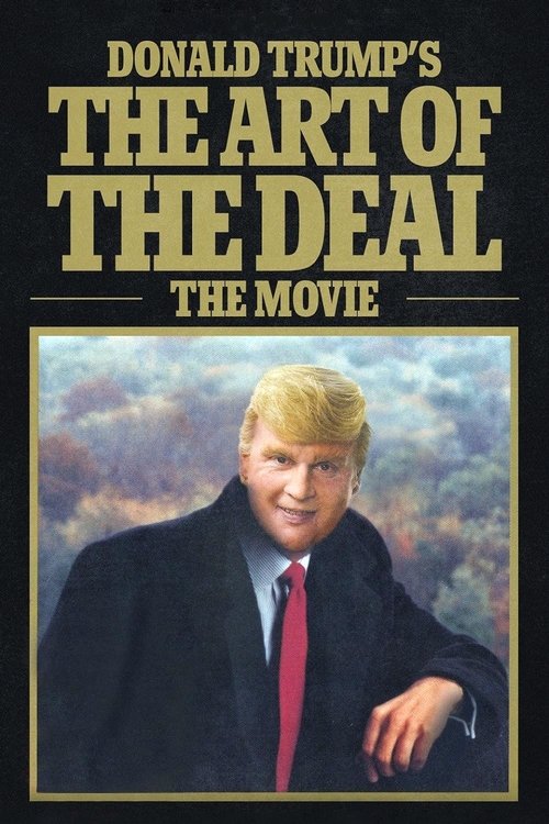 Póster de Donald Trump's The Art of the Deal: The Movie