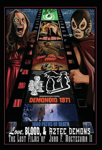 Póster de Love, Blood, & Aztec Demons: The Lost Films Of Juan F. Moctezuma II