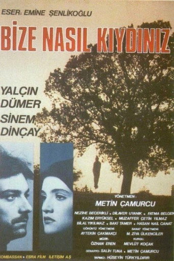 Póster de Bize Nasıl Kıydınız