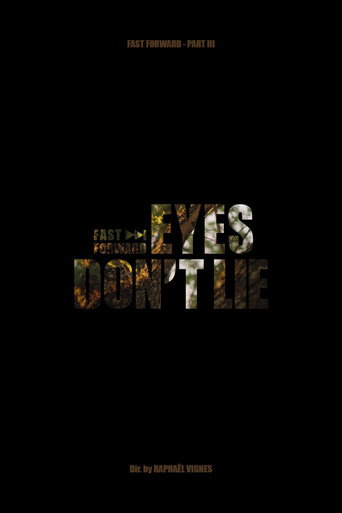 Póster de Eyes don't Lie - Fast Forward Pt.3