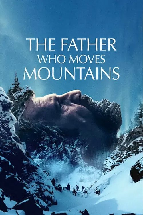 Póster de El padre que mueve montañas