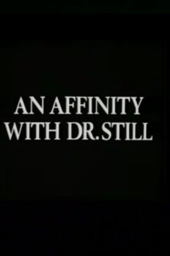 Póster de An Affinity with Dr. Still