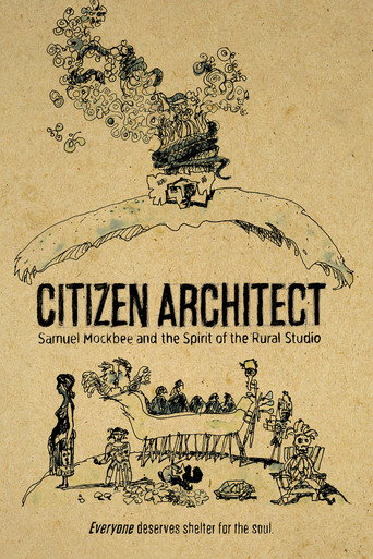 Póster de Citizen Architect: Samuel Mockbee and the Spirit of the Rural Studio