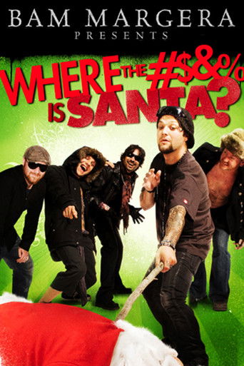 Póster de Bam Margera Presents: Where The #$&% Is Santa?