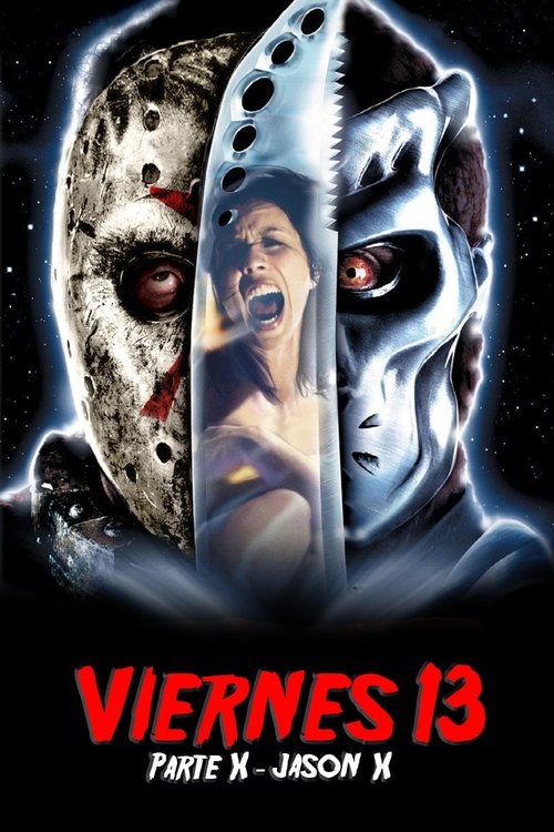 Póster de Viernes 13 Parte 10: Jason X - Al Espacio