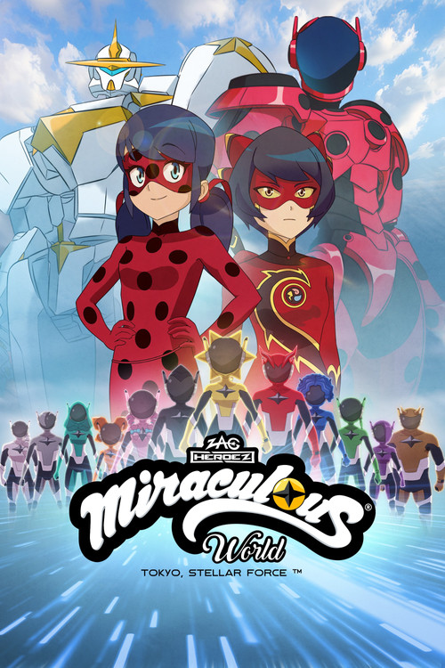 Póster de Mundo Miraculous: Tokio, Stellar Force