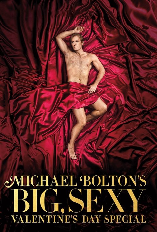 Póster de Michael Bolton's Big, Sexy Valentine's Day Special