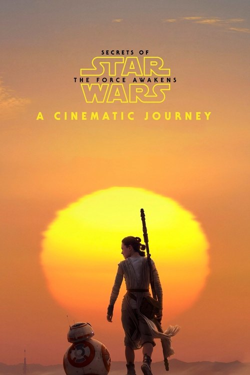 Póster de Secrets of the Force Awakens: A Cinematic Journey