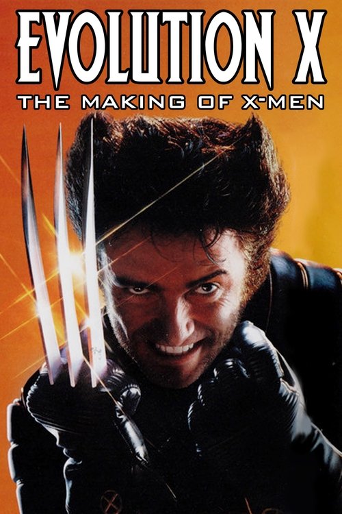 Póster de Evolution X - The Making of X-Men