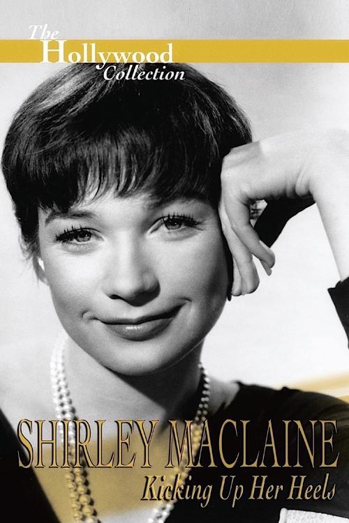 Póster de Shirley Maclaine: Kicking Up Her Heels