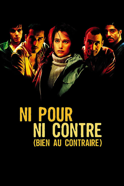 Póster de Ni pour, ni contre (bien au contraire)
