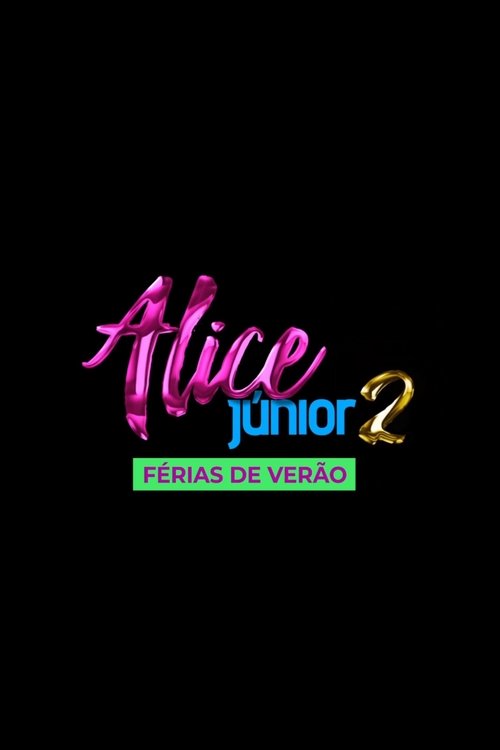 Póster de Alice Júnior: Férias de Verão