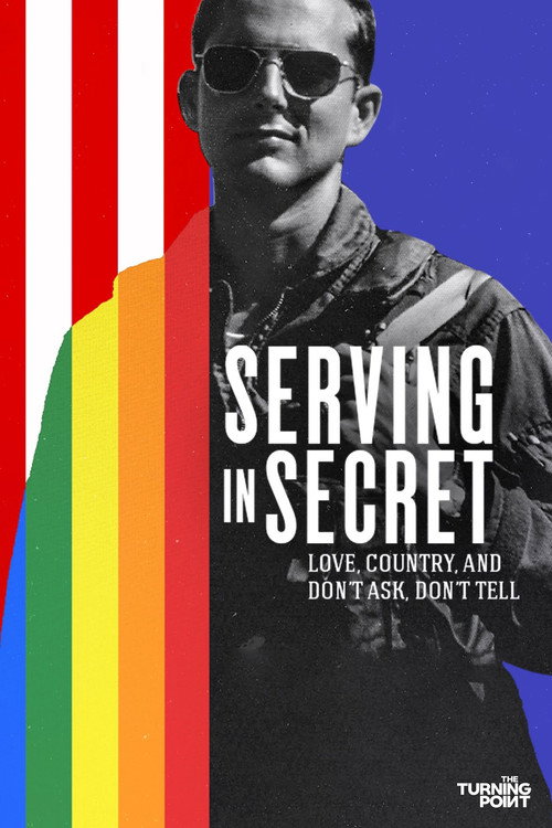 Póster de Serving in Secret: Love, Country, and Don't Ask, Don't Tell