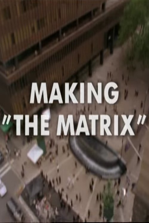 Póster de Making "The Matrix"